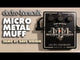 Electro Harmonix Micro Metal Muff Distortion Pedal (Pre-Owned)