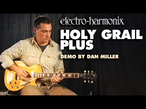 Electro Harmonix Holy Grail Plus Reverb Pedal (Pre-Owned)